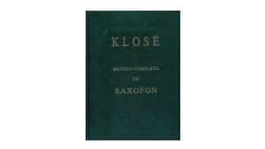 Klosé Saxophone Method